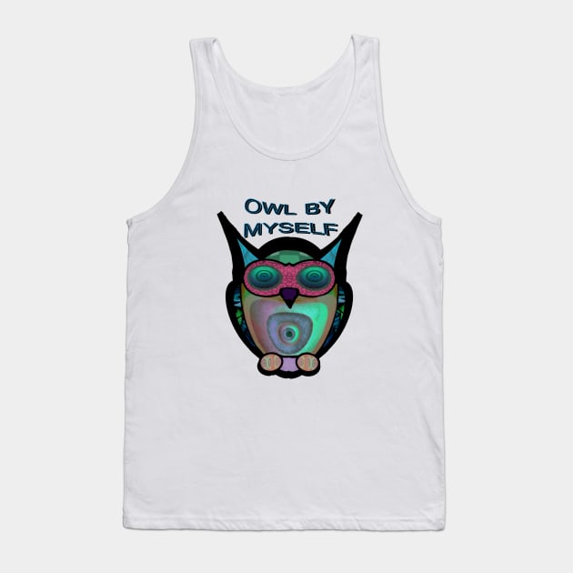 Owl By Myself Tank Top by Zenferren